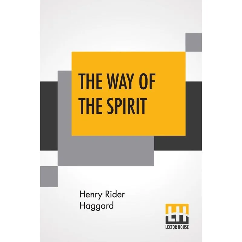 The Way Of The Spirit