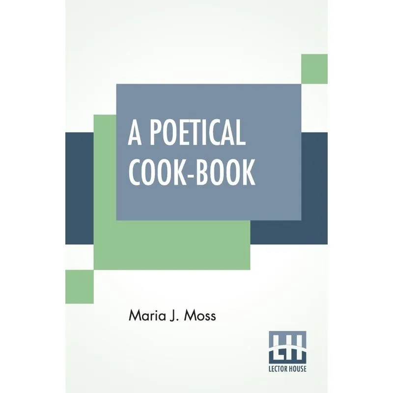 A Poetical Cook-Book