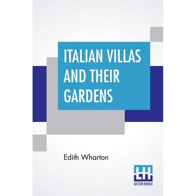 Italian Villas And Their Gardens