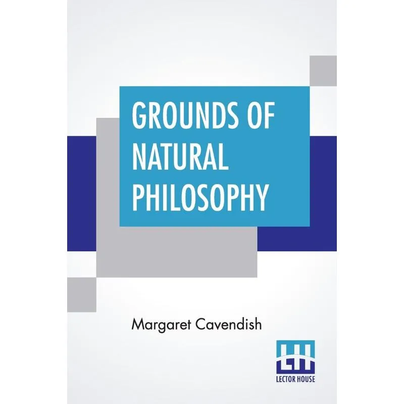 Grounds Of Natural Philosophy