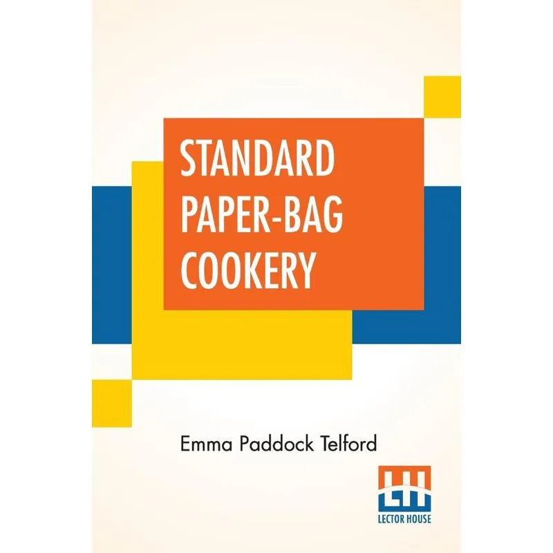 Standard Paper-Bag Cookery