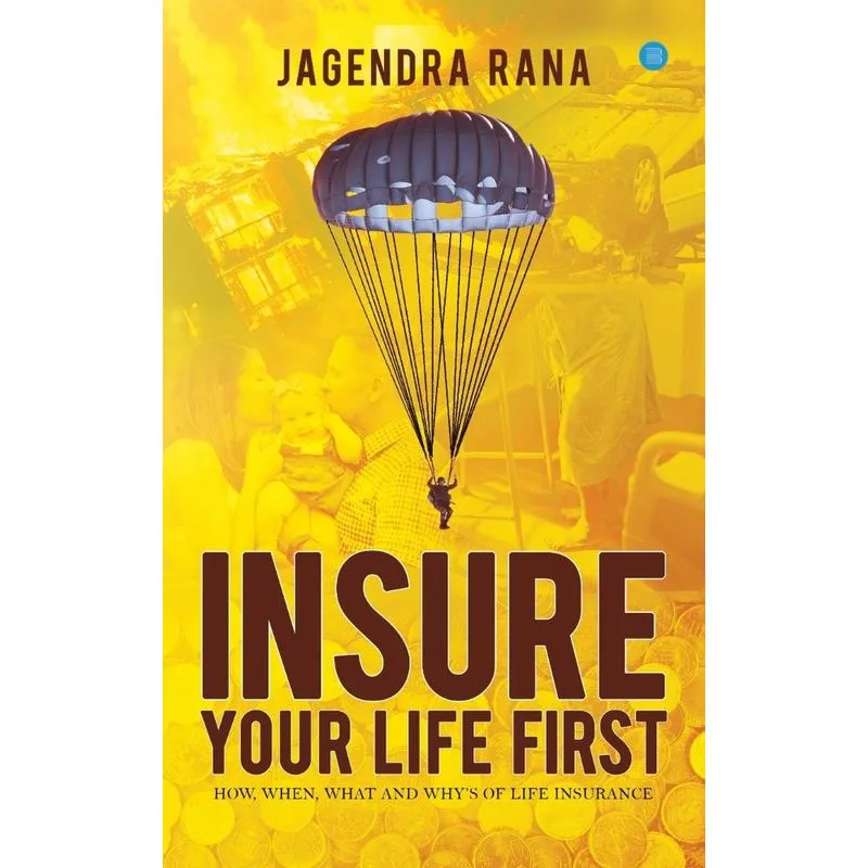 Insure your life first