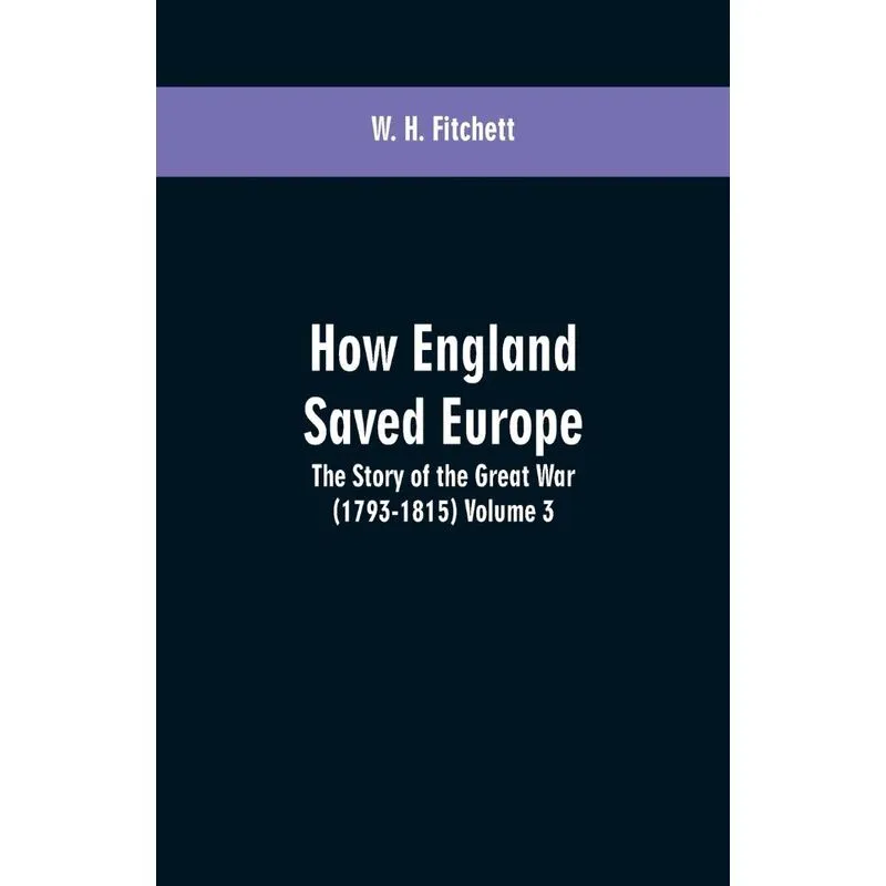 How England Saved Europe