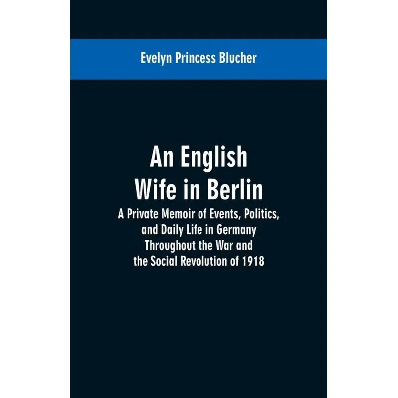 An English Wife in Berlin