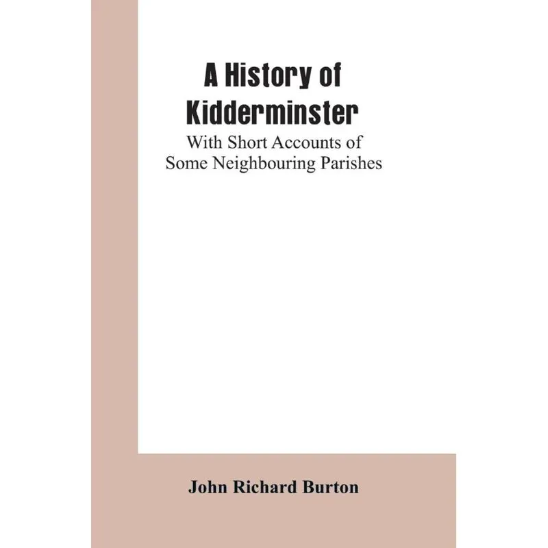 A History of Kidderminster