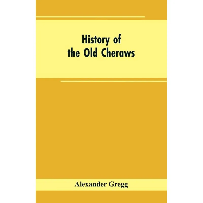 History of the Old Cheraws