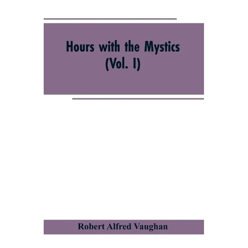 Hours with the Mystics