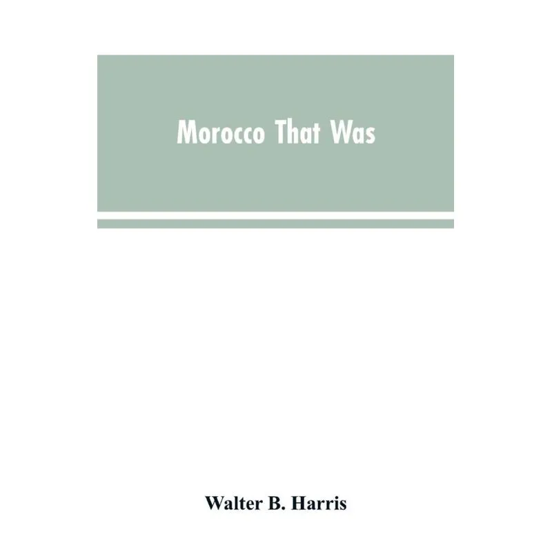Morocco that was