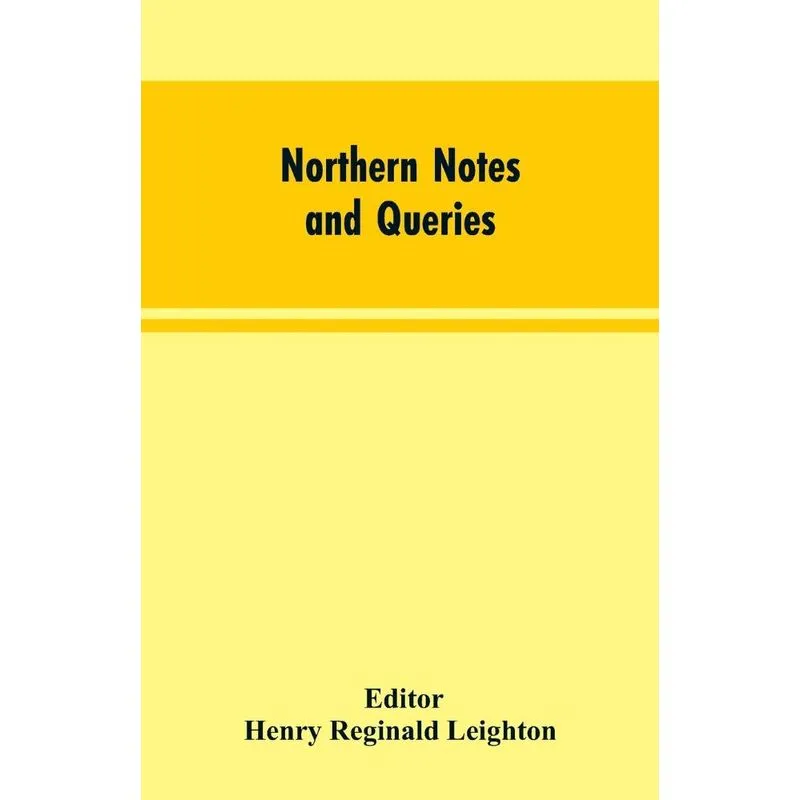 Northern Notes and Queries
