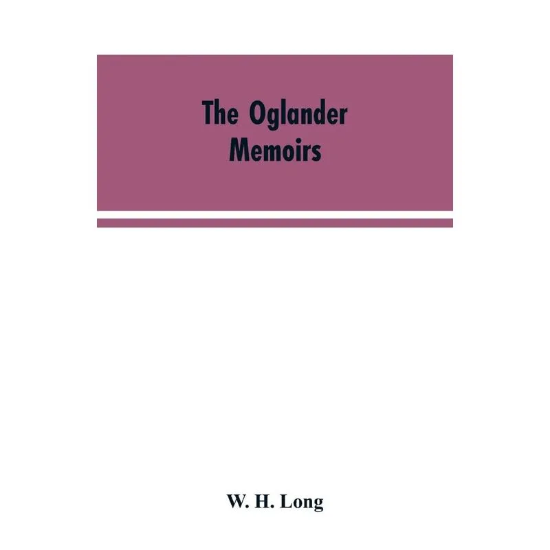 The Oglander memoirs
