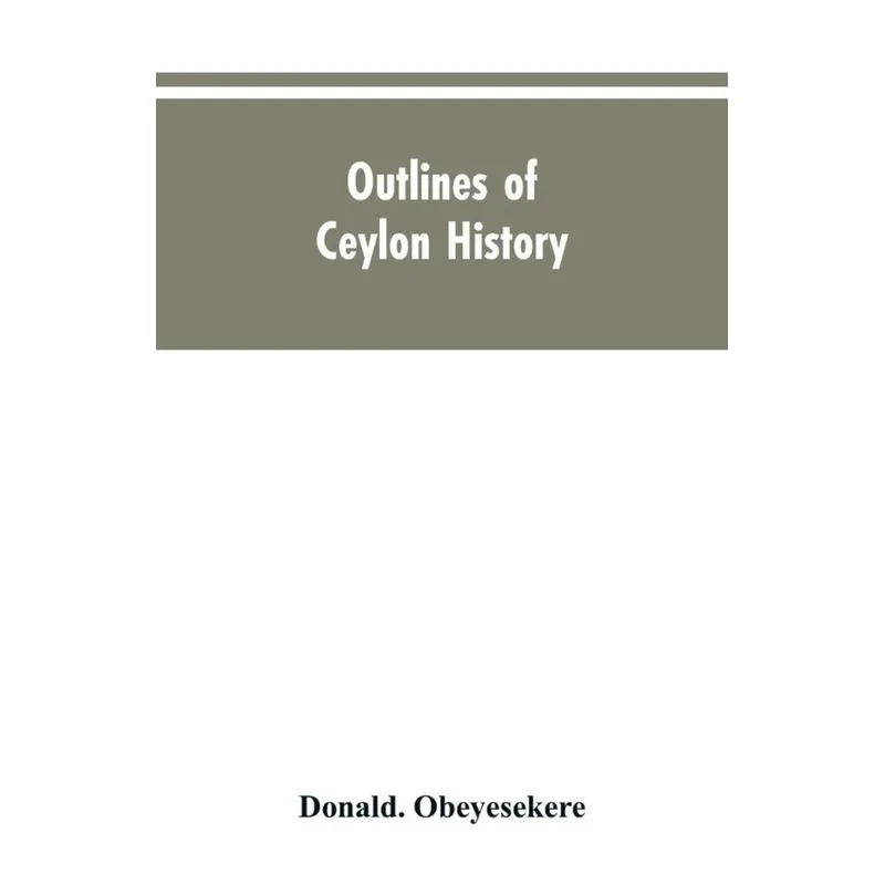 Outlines of Ceylon history