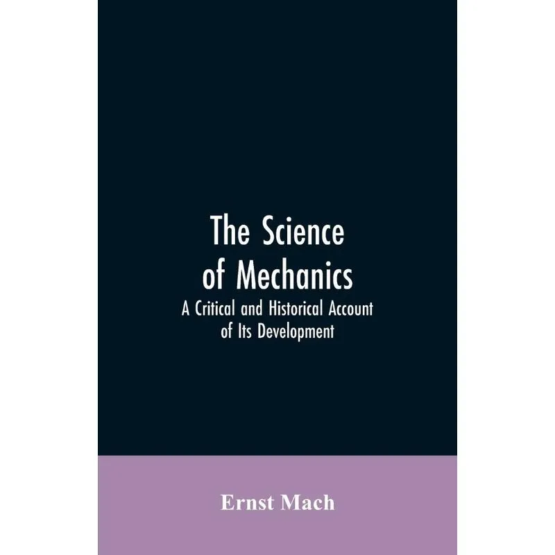 The Science of Mechanics