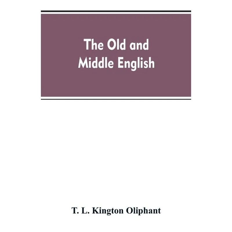 The Old and Middle English