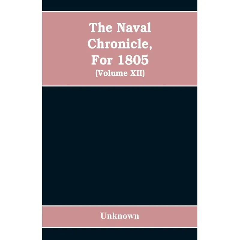 The Naval chronicle, For 1805