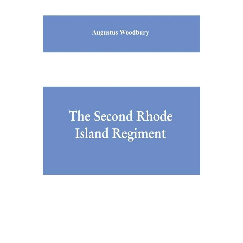 The Second Rhode Island regiment