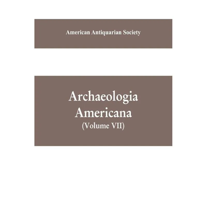 Archaeologia Americana