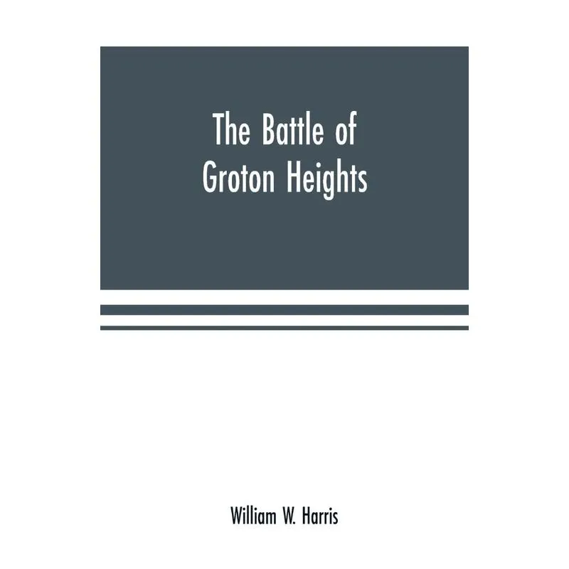 The battle of Groton Heights