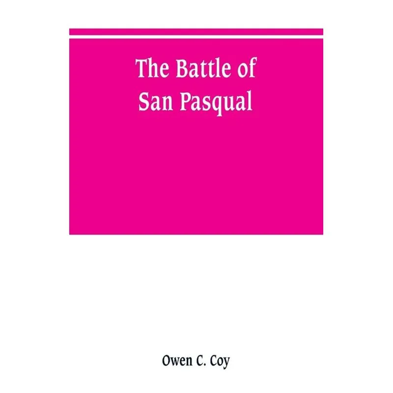 The battle of San Pasqual