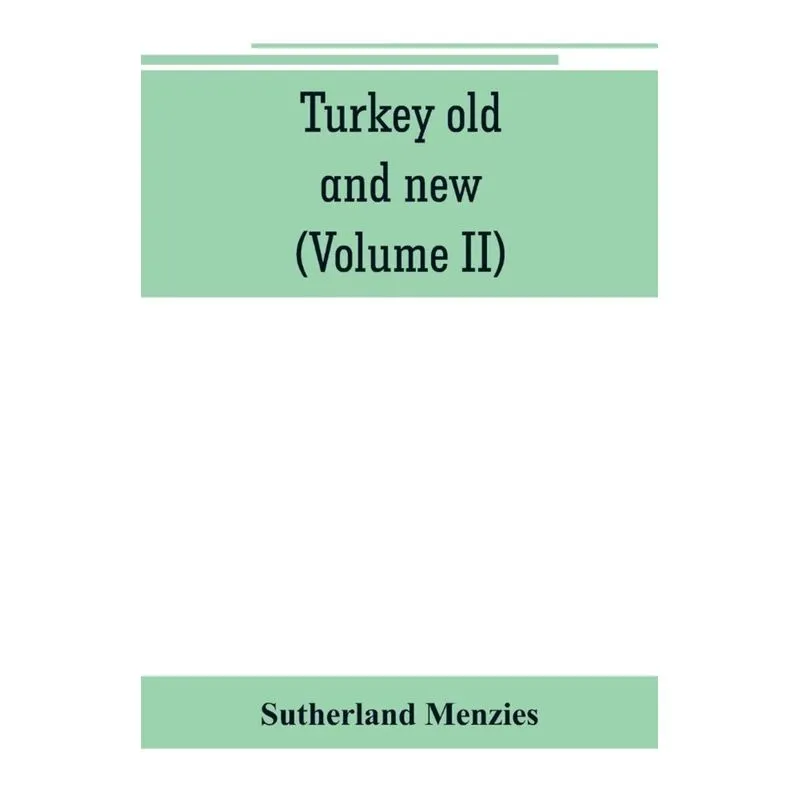 Turkey old and new
