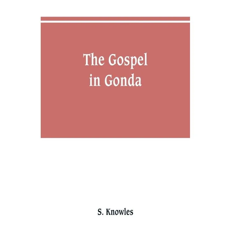 The gospel in Gonda