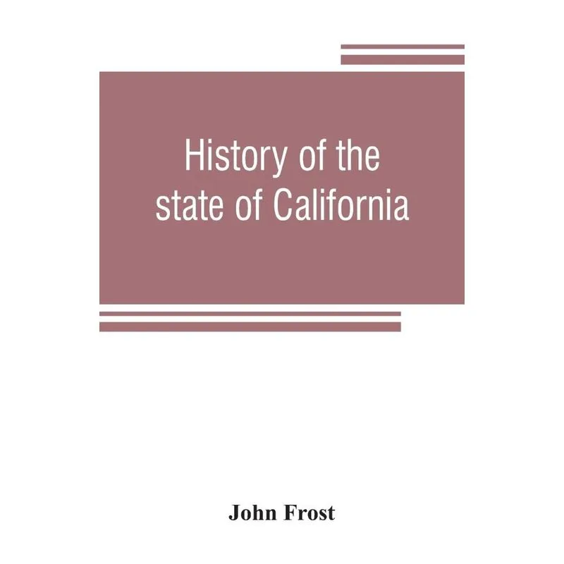 History of the state of California
