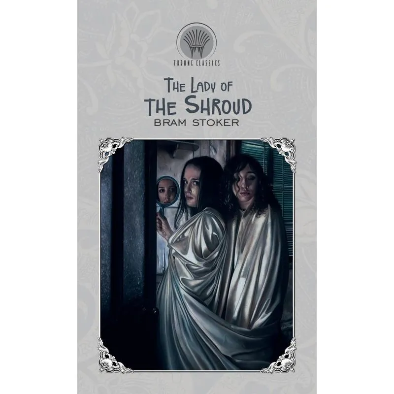 The Lady Of The Shroud