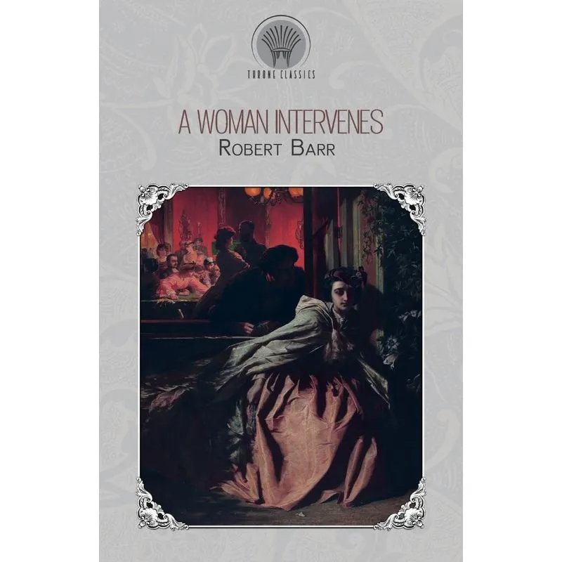 A Woman Intervenes