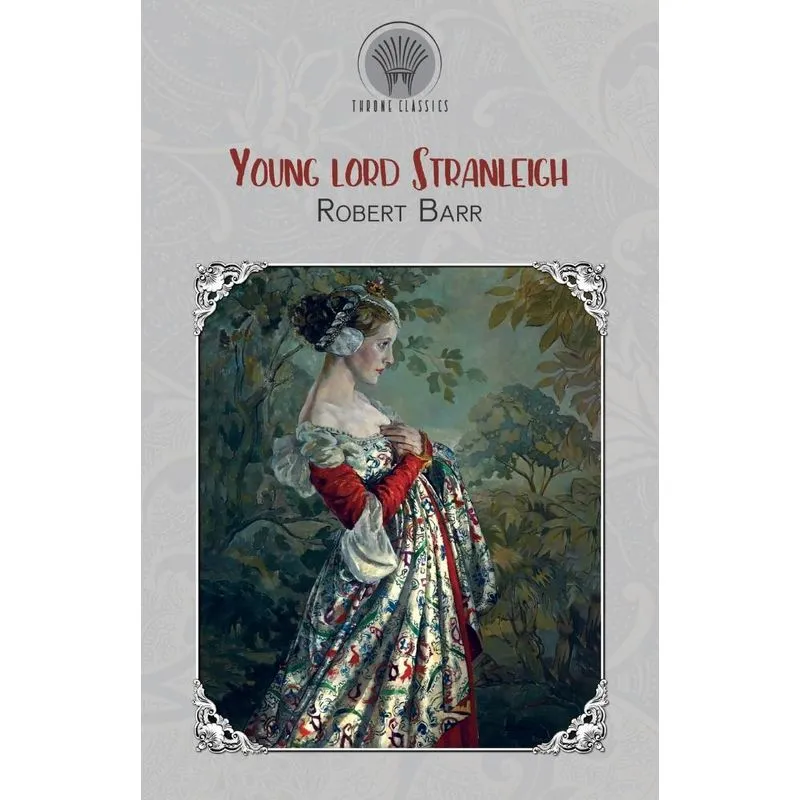 Young Lord Stranleigh