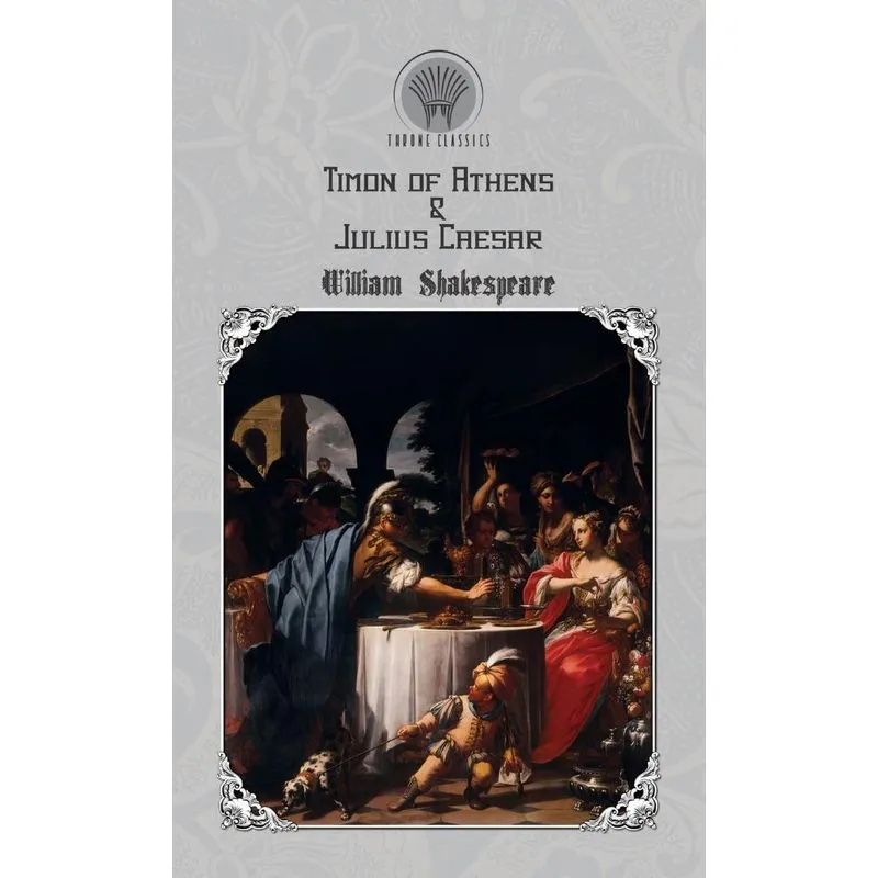 Timon Of Athens & Julius Caesar