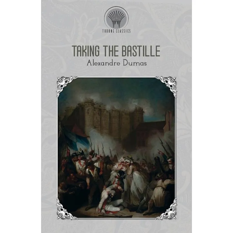 Taking The Bastille