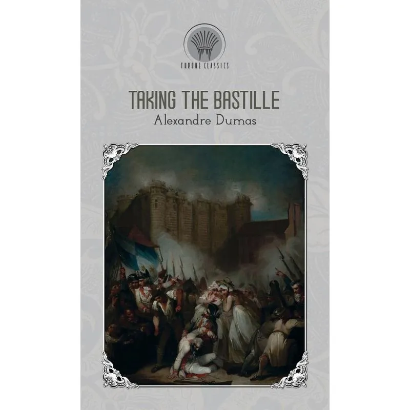 Taking The Bastille