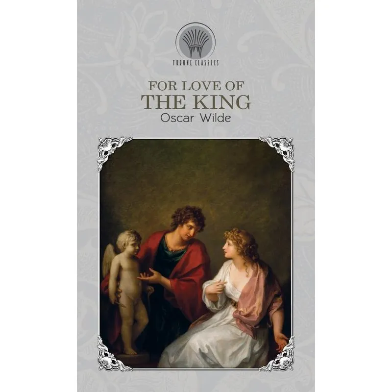 For Love Of The King