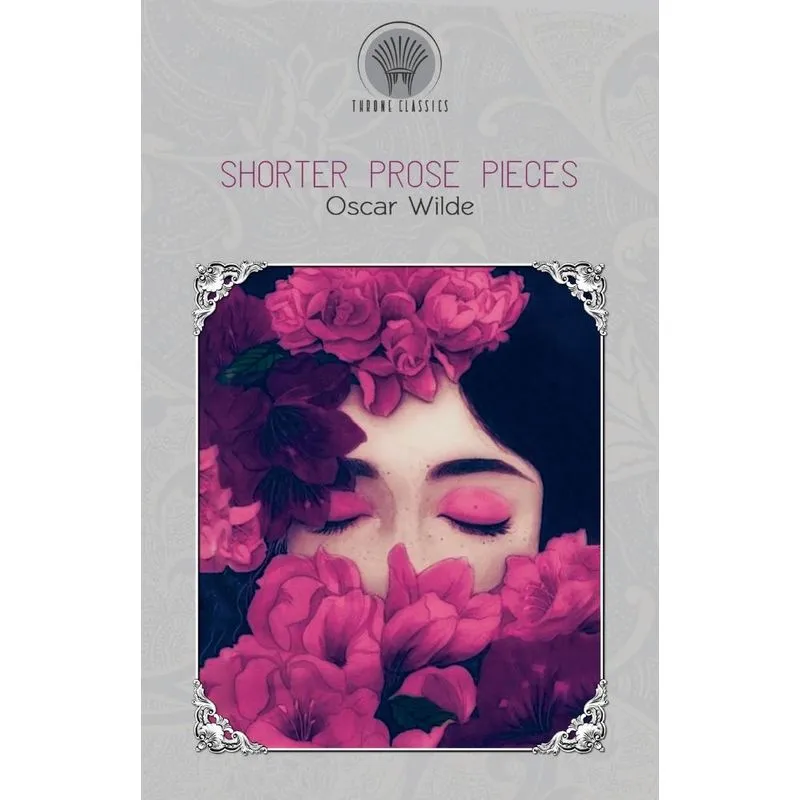 Shorter Prose Pieces