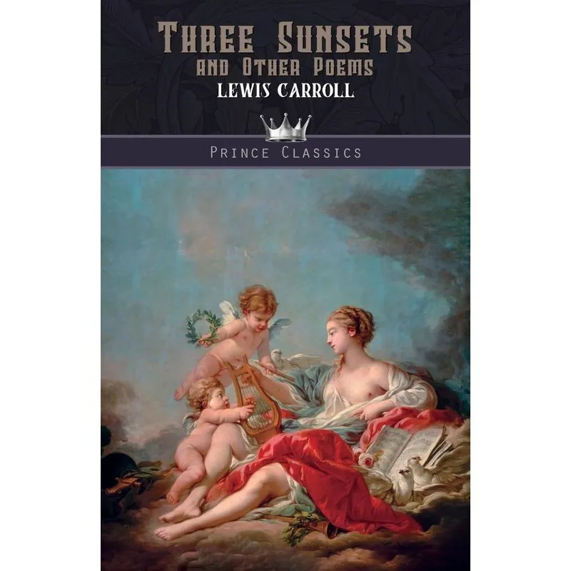 Three Sunsets And Other Poems