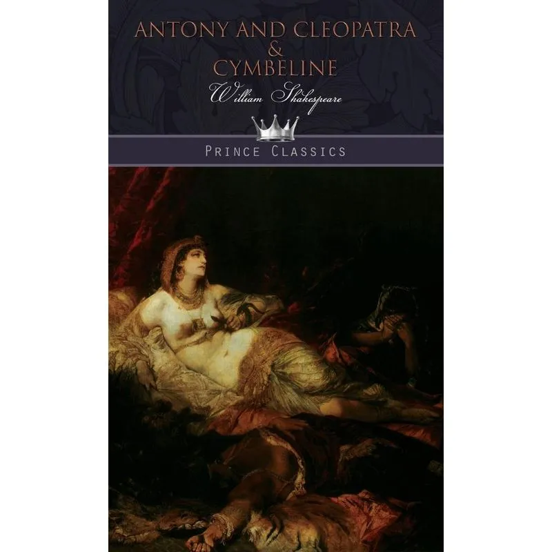 Antony and Cleopatra & Cymbeline