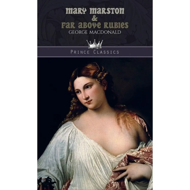Mary Marston & Far Above Rubies
