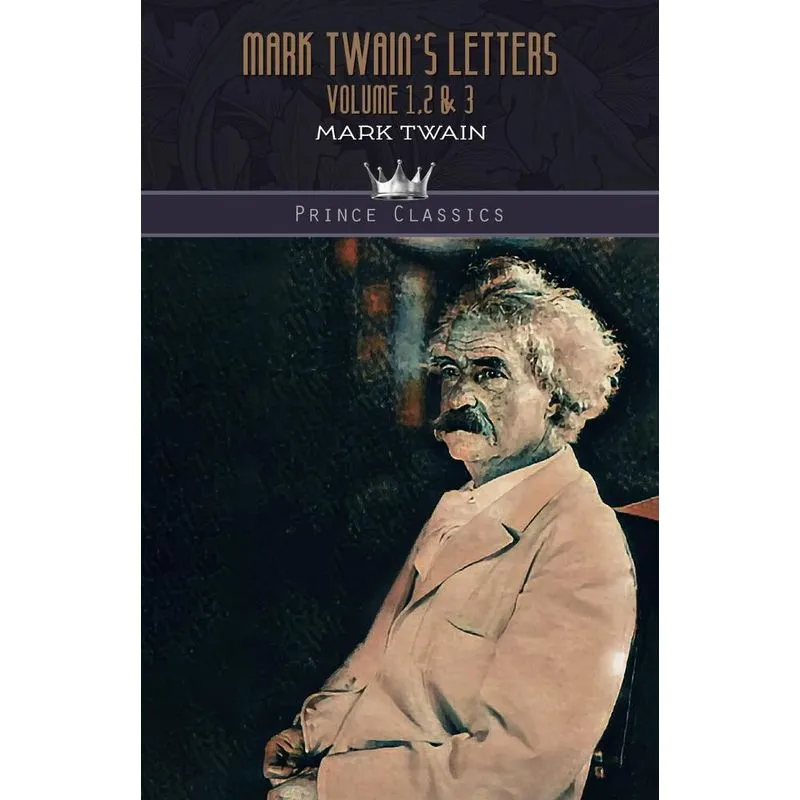 Mark Twains Letters Volume 1,2 & 3