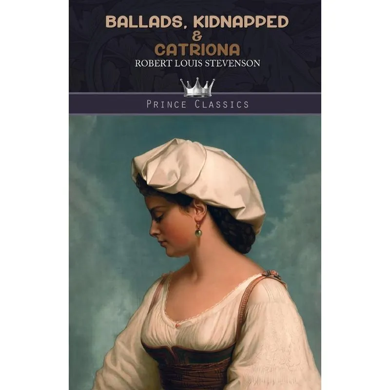 Ballads, Kidnapped & Catriona