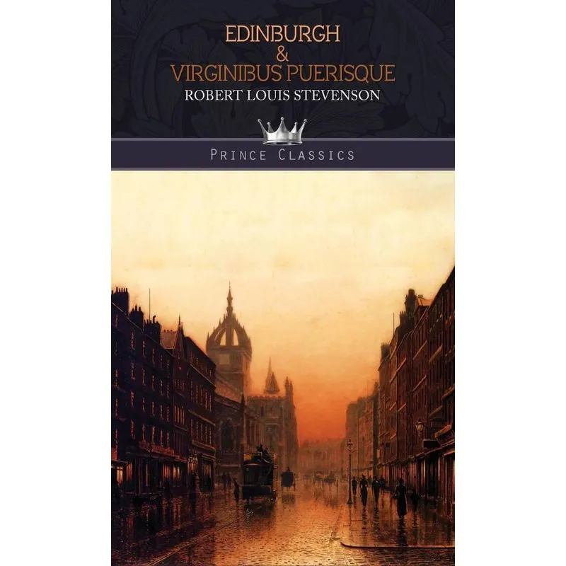 Edinburgh & Virginibus Puerisque