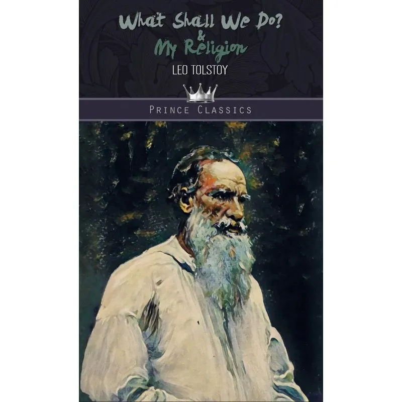 What Shall We Do? & My Religion