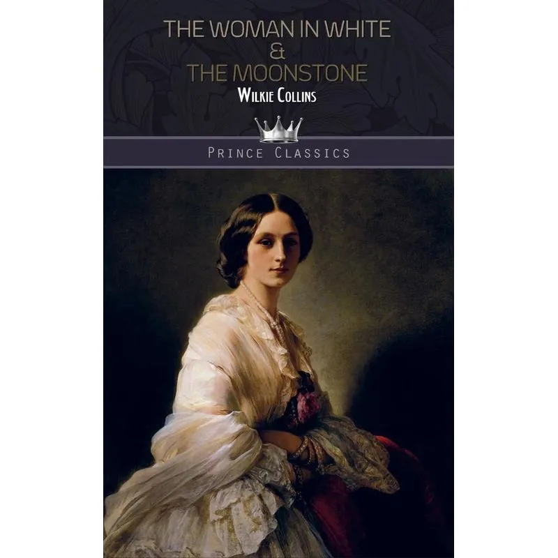 The Woman in White & The Moonstone