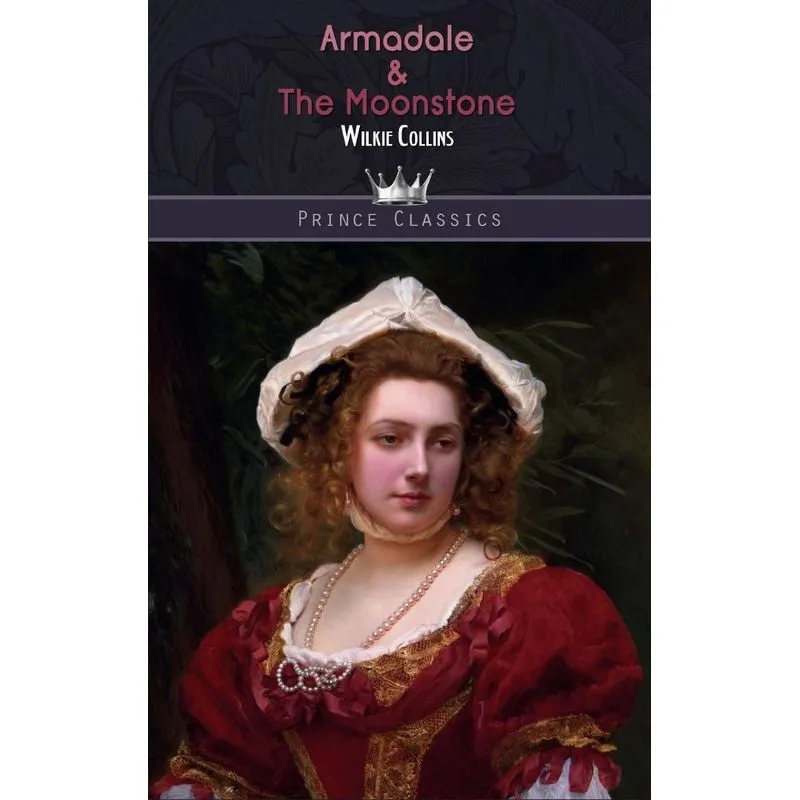 Armadale & The Moonstone