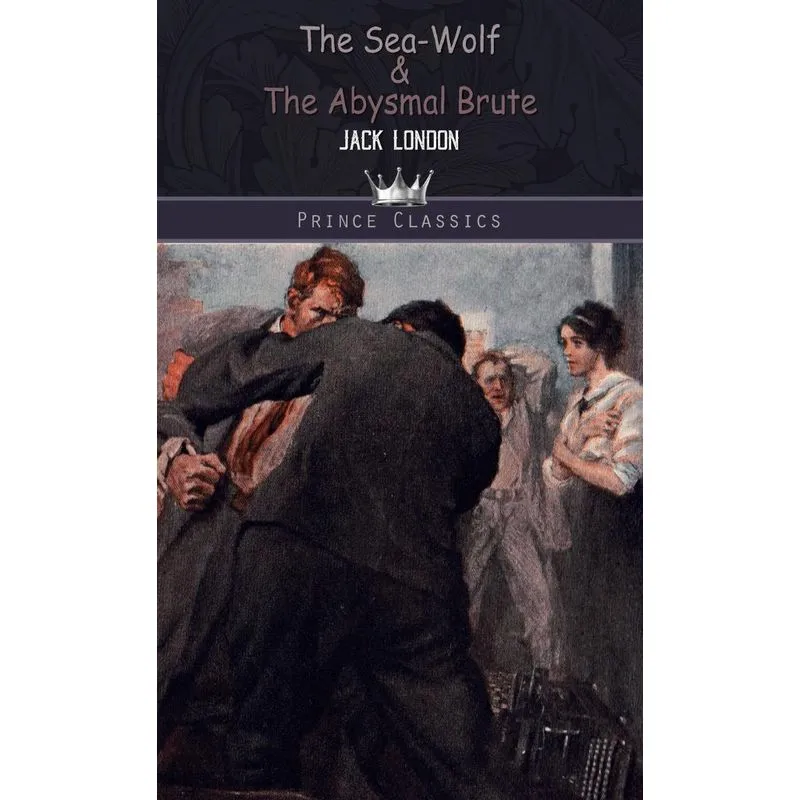 The Sea-Wolf & The Abysmal Brute