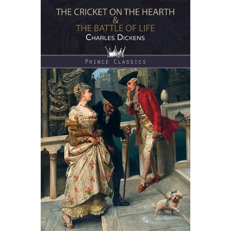 The Cricket on the Hearth & The Battle of Life
