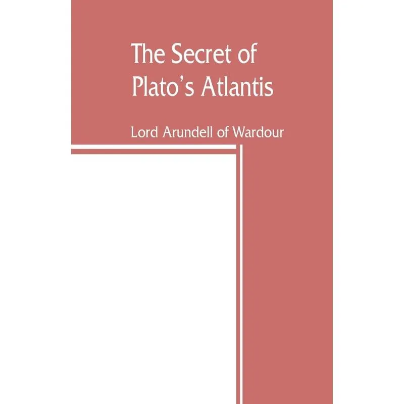 The secret of Platos Atlantis