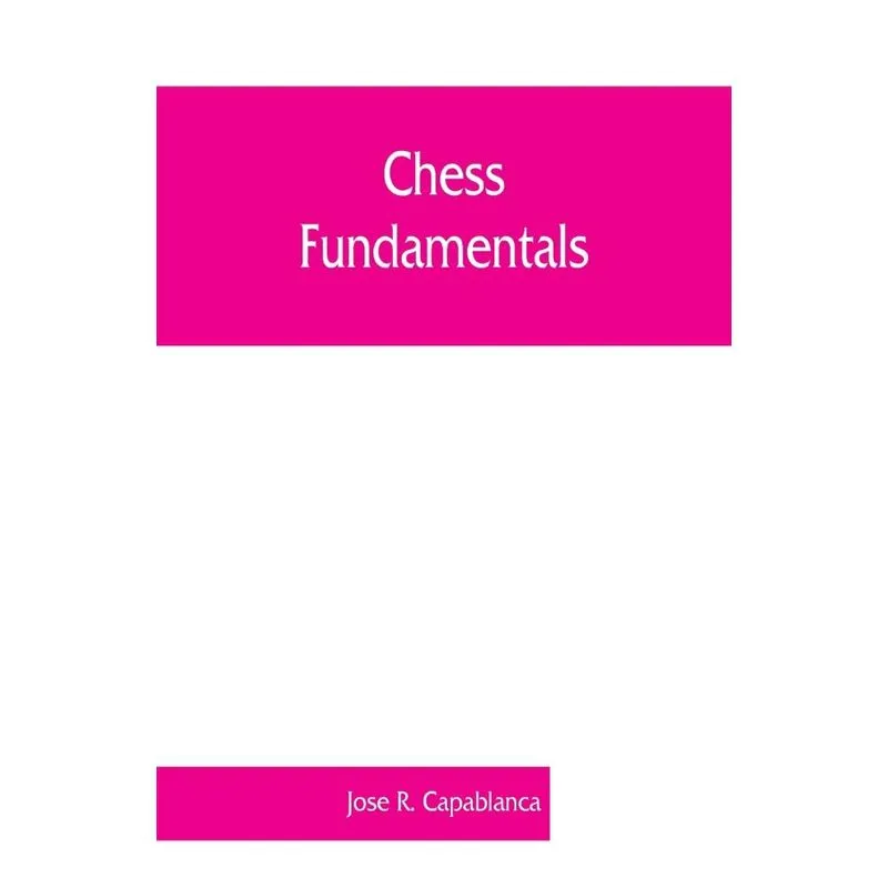 Chess fundamentals