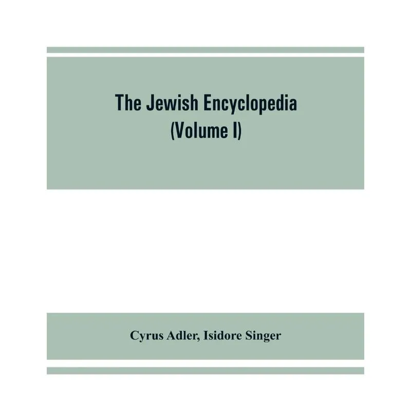 The Jewish encyclopedia