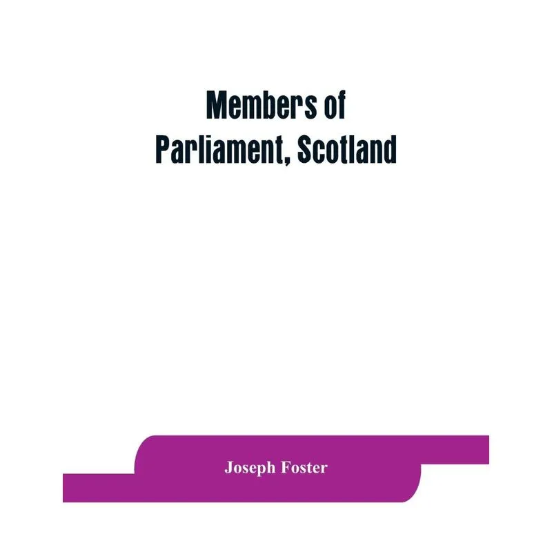 Members of Parliament, Scotland