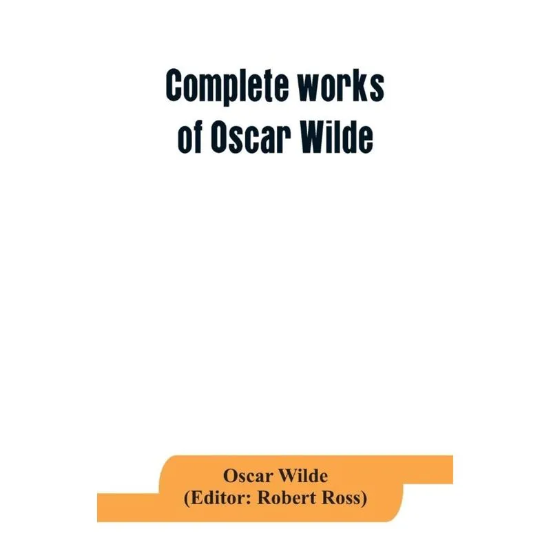 Complete works of Oscar Wilde