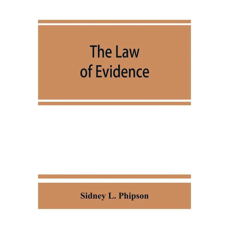 The law of evidence